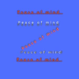 Peace of Mind