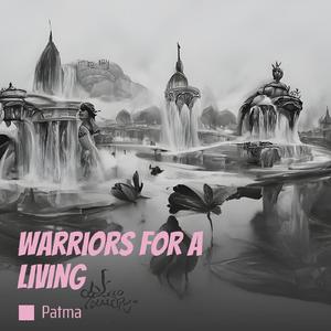 Warriors for a Living