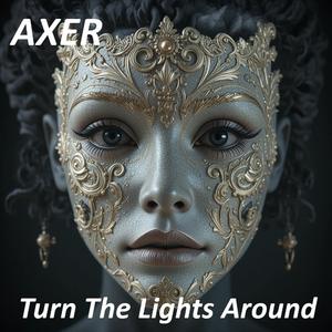 Turn The Lights Around