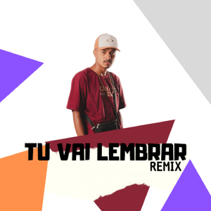 Remix Tu Vai Lembrar