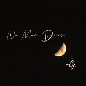 No more dawn