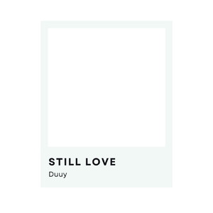 STILL LOVE