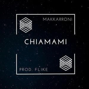 Chiamami (feat. prod. Flike)