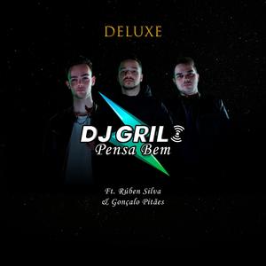 Pensa Bem (feat. Rúben Silva & Gonçalo Pitães) (Deluxe)