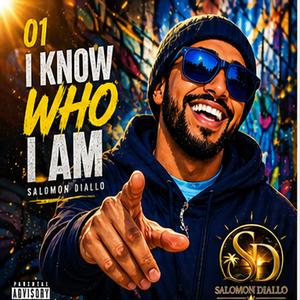 I Know Who I Am