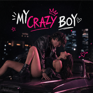 MY CRAZY BOY