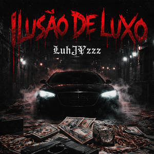 Ilusão De Luxo (Funk)