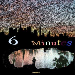 6 Minutes