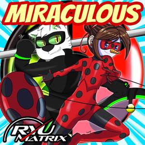 Miraculous (from "Miraculous: Tales of Ladybug & Cat Noir") (Remix)