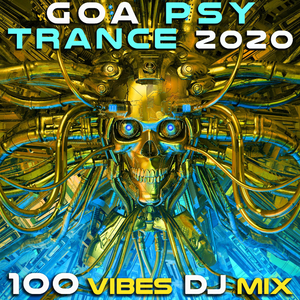Transhumanism (Goa Psy Trance 2020 DJ Mixed)