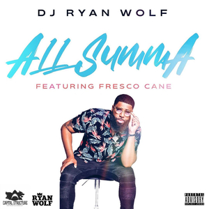 All Summa (feat. Fresco Cane)