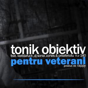 Pentru veterani (feat. Wattda****, DJ Sonia, Cortes & Preafericitu N.V. 140)