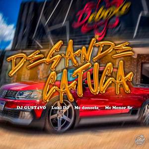 Desande Catuca (Eletrofunk)