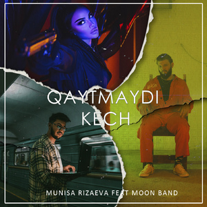 Qaytmaydi Kech (feat. Moon Band)
