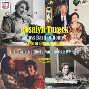 Le Variazioni Goldberg, BWV 988 di J. S. Bach interpretate da Rosalyn Tureck (Parte II - Var. XVI - XXX - Aria da capo) (Registrazione dal vivo: Teatro Ghione (Roma), 1991)