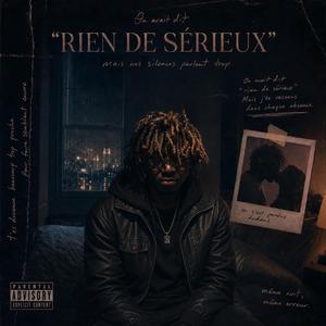 RIEN DE SÉRIEUX