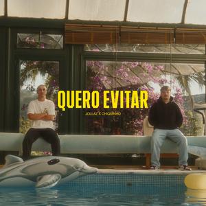 Quero Evitar (feat. Chiquinho)