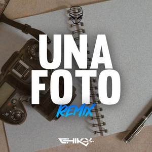 Una Foto (Cachengue) (Remix)