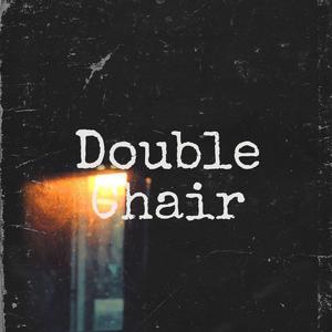 Double Chair