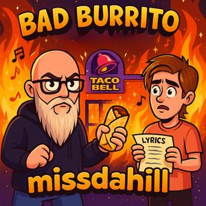 Bad Burrito