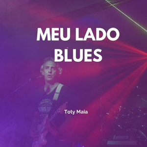 Meu Lado Blues