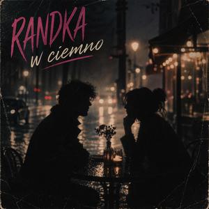 Randka w ciemno