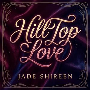 Hill Top Love