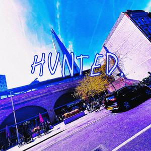 Hunted.