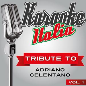 Confessa (Karaoke Version Originally Performed by Adriano Celentano)