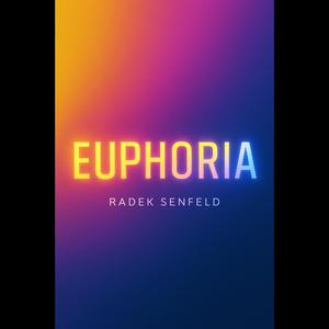 In the Euphoria (Intro)