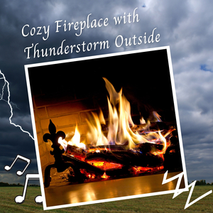 Cozy Fireplace with Thunderstorm Outside - 1 Hour