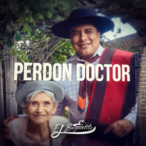 Perdón Doctor