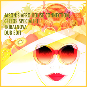 Tribalnova (Dub Edit)