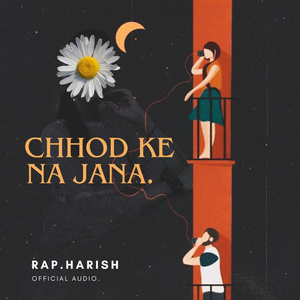 Chhod Ke Na Jana