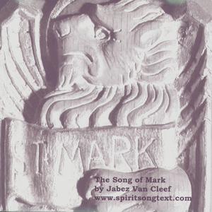 The Song of Mark, Chapter 1