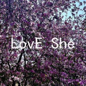 LovE She(Prod.Gr33nart beats)