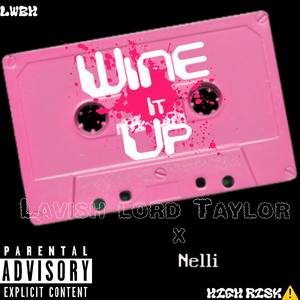 WINE IT UP (feat. Nelli)