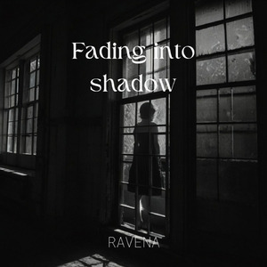 FADING INTO SHADOW