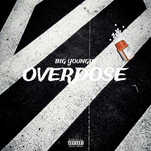 Overdo$e