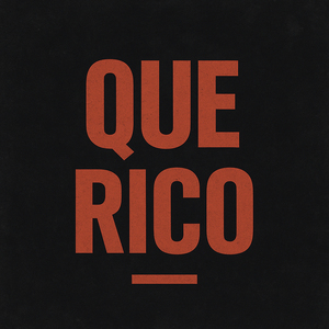 QUE RICO