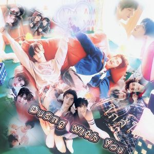 ใกล้ใจ（Duang With You）（心贴近心）