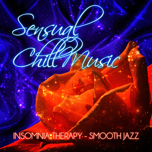 Sensual Chill Collection