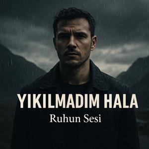 Yikilmadim Hala