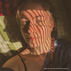 Chinita Linda, Na Only Amor Matter We Go Do