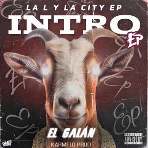 Galan | Intro #LLYLCEP #1