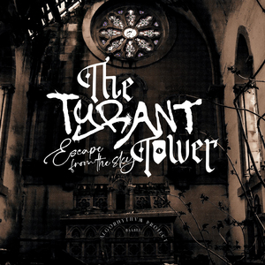 The Tyrant Tower (Never escape from the sky)