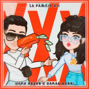 Xxx (feat. Konk Reyes & Danae Rossi)