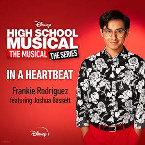 In a Heartbeat (From "High School Musical: The Musical: The Series (Season 2)")