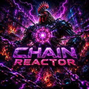 Chain Reactor