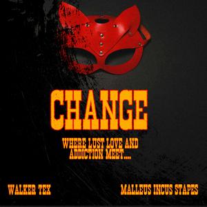 Change (feat. Malleus Incus Stapes) (Studio)